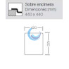 Fregadero Sobre encimera        (Dimensiones)